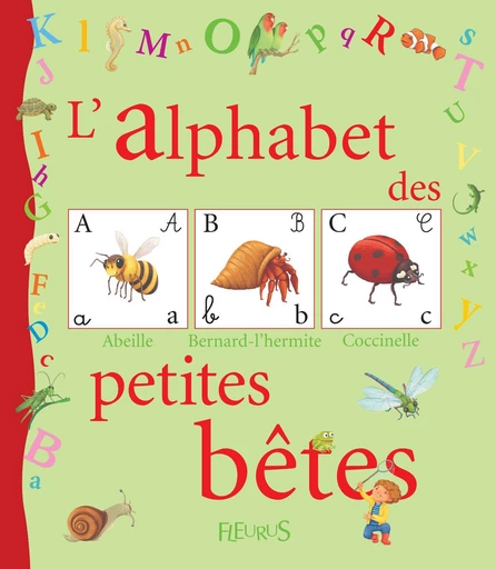 L'alphabet des petites bêtes - Caroline Romanet - Fleurus Ed.