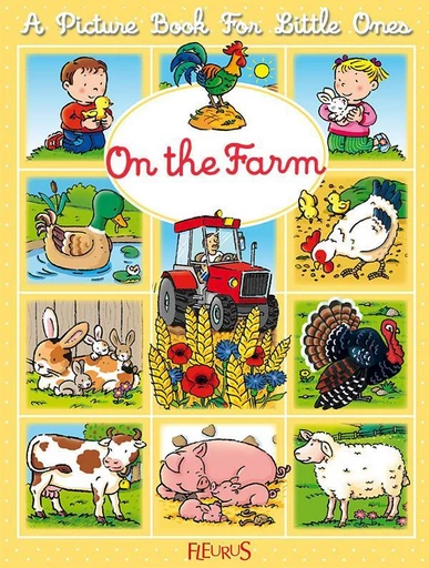 On the Farm - Émilie Beaumont, Sylvie Michelet - Fleurus Ed.