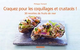 Craquez pour les coquillages et crustacés !