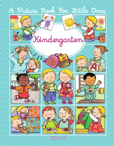 Kindergarten - Nathalie Bélineau, Émilie Beaumont - Fleurus Ed.