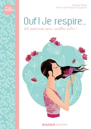 Ouf ! Je respire