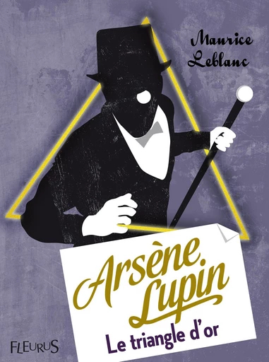 Arsène Lupin, Le triangle d’or - Maurice Leblanc - Fleurus Ed.