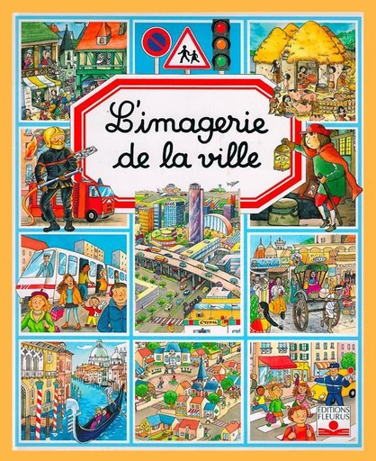 L'imagerie de la ville - Marie-Laure Bouet, Philippe Simon - Fleurus Ed.