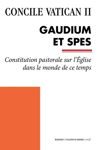 Gaudium et Spes -  Concile Vatican II - Mame