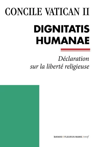 Dignitatis Humanae -  Concile Vatican II - Mame