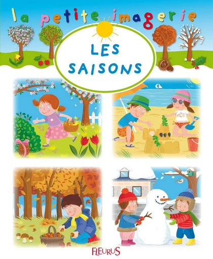 Les saisons - C Hublet, Catherine Ferrier, Stéphanie Redoulès - Fleurus Ed.