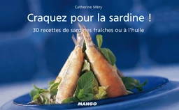 Craquez pour la sardine !