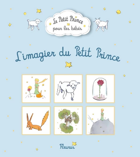 L'imagier du Petit Prince -  D'après Antoine de Saint-Exupéry - Fleurus Ed.