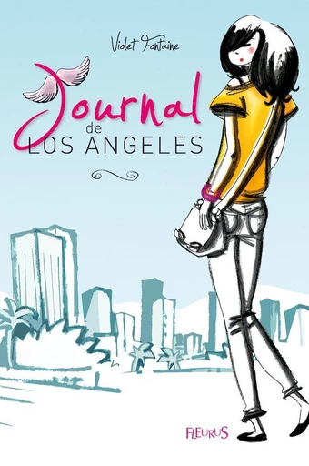 Journal de Los Angeles - Violet Fontaine - Fleurus Ed.