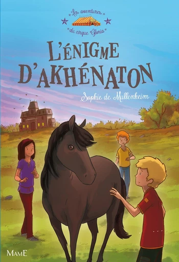 L’énigme d'Akhénaton - Sophie de Mullenheim - Mame Ed.