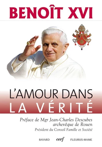 L'amour dans la vérité - Benoît Xvi - Mame