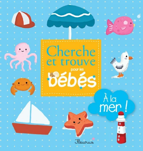 À la mer ! - Gretchen Von S. - Fleurus Ed.