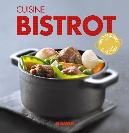 Cuisine bistrot - Marie-Laure Tombini - Mango Ed.