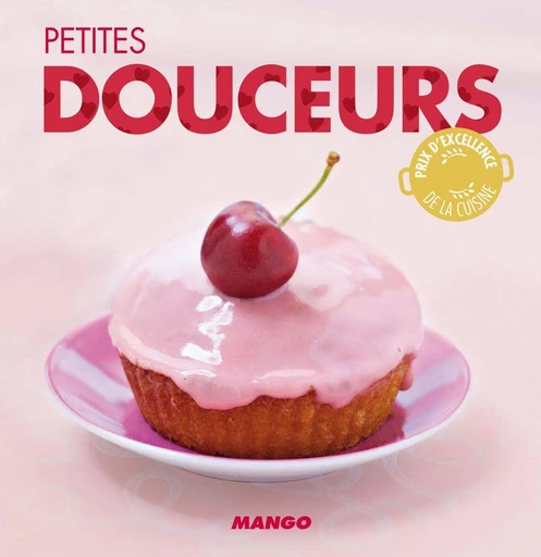 Petites douceurs - Marie-Laure Tombini - Mango Ed.