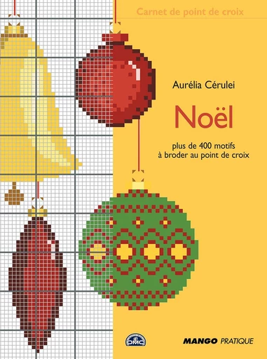 Noël au point de croix - Aurélia Cérulei, Isabelle Contreau - Mango Ed.