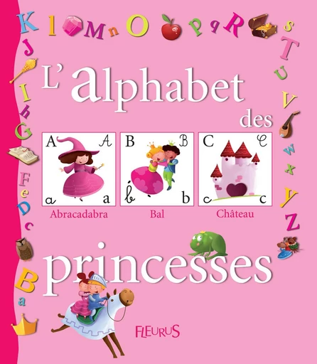 L'alphabet des princesses - Frédéric Multier - Fleurus