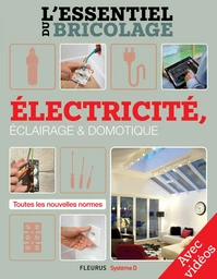 Électricité, Éclairage et Domotique - Avec vidéos