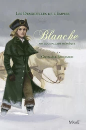 Blanche ou la cavalcade héroïque