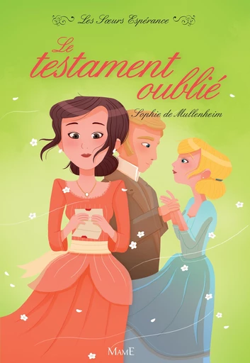 Le testament oublié - Sophie de Mullenheim - Mame Ed.