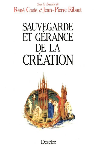 Sauvegarde et gérance de la création -  Collectif - Mame Desclée