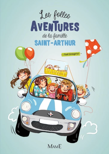 Les folles aventures de la famille Saint-Arthur - Paul Beaupère - Mame Ed.