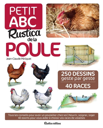 Petit ABC Rustica de la poule - Jean-Claude Périquet - Rustica Ed.