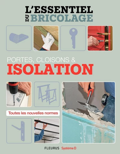 Portes, cloisons et isolation - Nicolas Vidal, Nicolas Sallavuard, François Roebben, Bruno Guillou - Fleurus Ed.