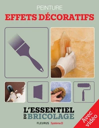 Revêtements intérieurs : peinture - effets décoratifs (avec vidéo)