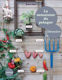 Le semainier du Potager - Décembre