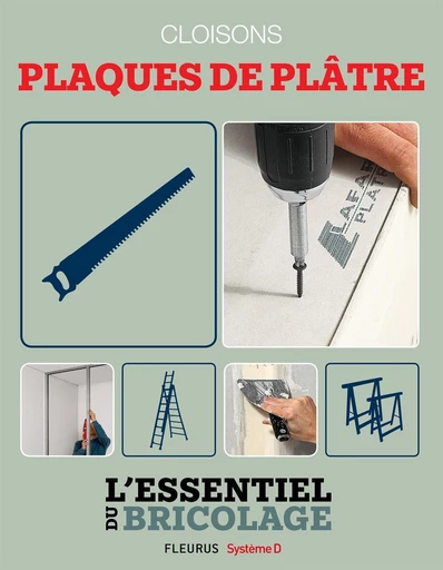 Portes, cloisons & isolation : cloisons - plaques de plâtre - Nicolas Vidal, Bruno Guillou, Nicolas Sallavuard, François Roebben - Fleurus Ed.