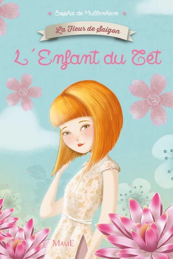 L'Enfant du Têt - Sophie de Mullenheim - Mame Ed.