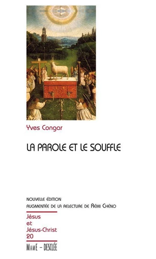 La Parole et le Souffle - Yves Congar - Mame Desclée