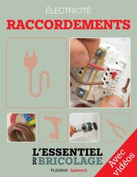 Électricité : Raccordements - Avec vidéos