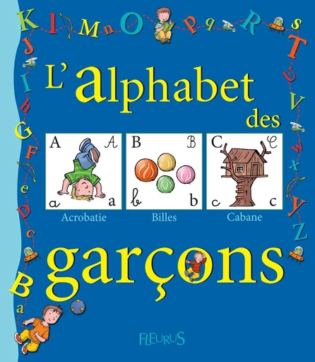 L'alphabet des garçons - Anne De Chambourcy - Fleurus