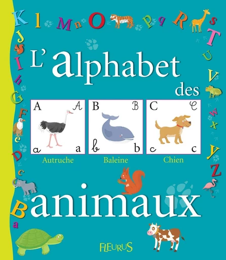 L'alphabet des animaux - Catherine Ferrier - Fleurus Ed.