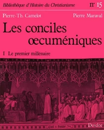 Les conciles œcuméniques - Tome 1