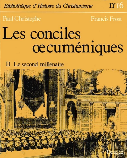 Les conciles œcuméniques - Tome 2 - Paul Christophe - Mame Desclée