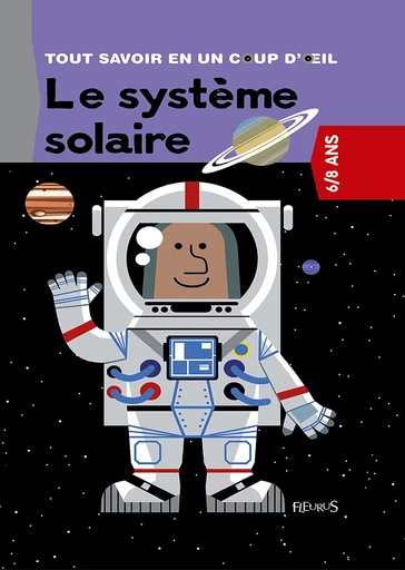 Le système solaire - Pierre-François Mouriaux - Fleurus