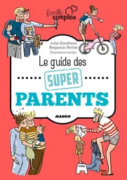 Le guide des super parents