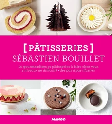 Pâtisseries - 50 gourmandises et pâtisseries à faire chez vous