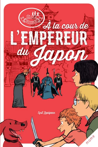 À la cour de l'Empereur du Japon - Cyril Lepeigneux - Mame Ed.