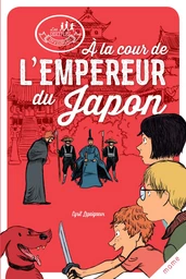 À la cour de l'Empereur du Japon