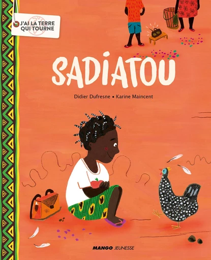 Sadiatou - Didier Dufresne - Mango Ed.