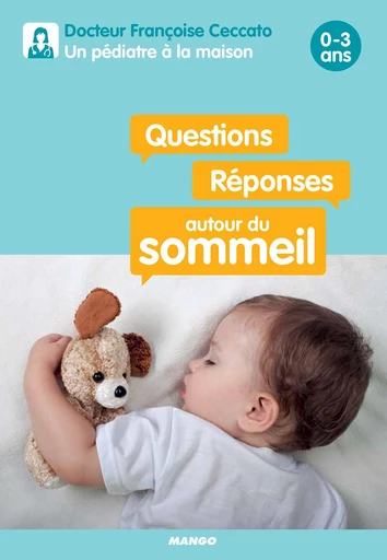 Questions / Réponses autour du sommeil - Françoise Ceccato - Mango Ed.