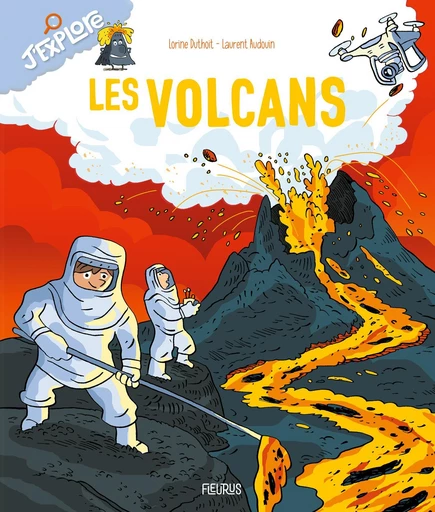 Les volcans - Lorine Duthoit - Fleurus Ed.