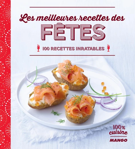 Les meilleures recettes des fêtes - Franck Schmitt - Mango Ed.