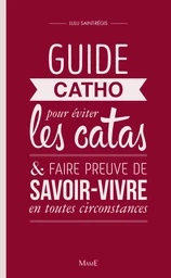 Guide Catho pour éviter les catas