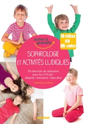 Sophrologie et activités ludiques pour les 3-12 ans