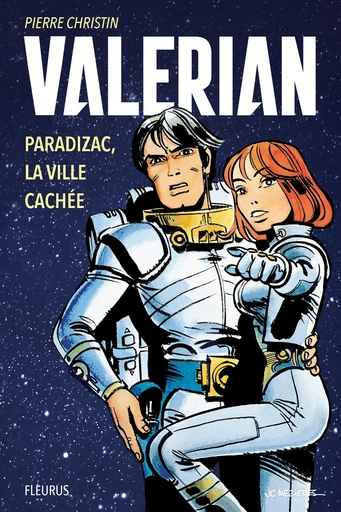 Valérian – Paradizac, la ville cachée - Pierre Christin - Fleurus Ed.