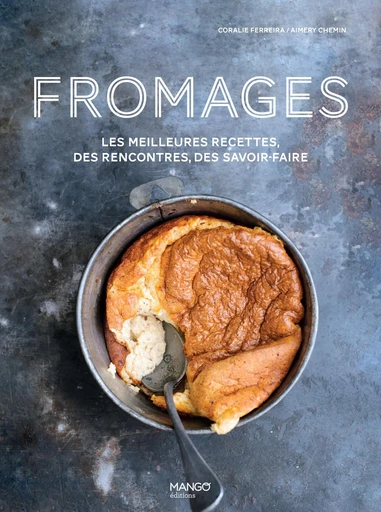 Fromages - Coralie Ferreira - Mango Ed.